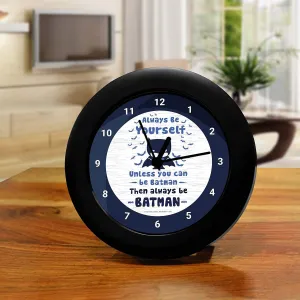 Epic Stuff - DC Comics Always Be Yourself Batman Table Clock Gift,Birthday Gift Official Licensed by Warner Bros, USA (India)