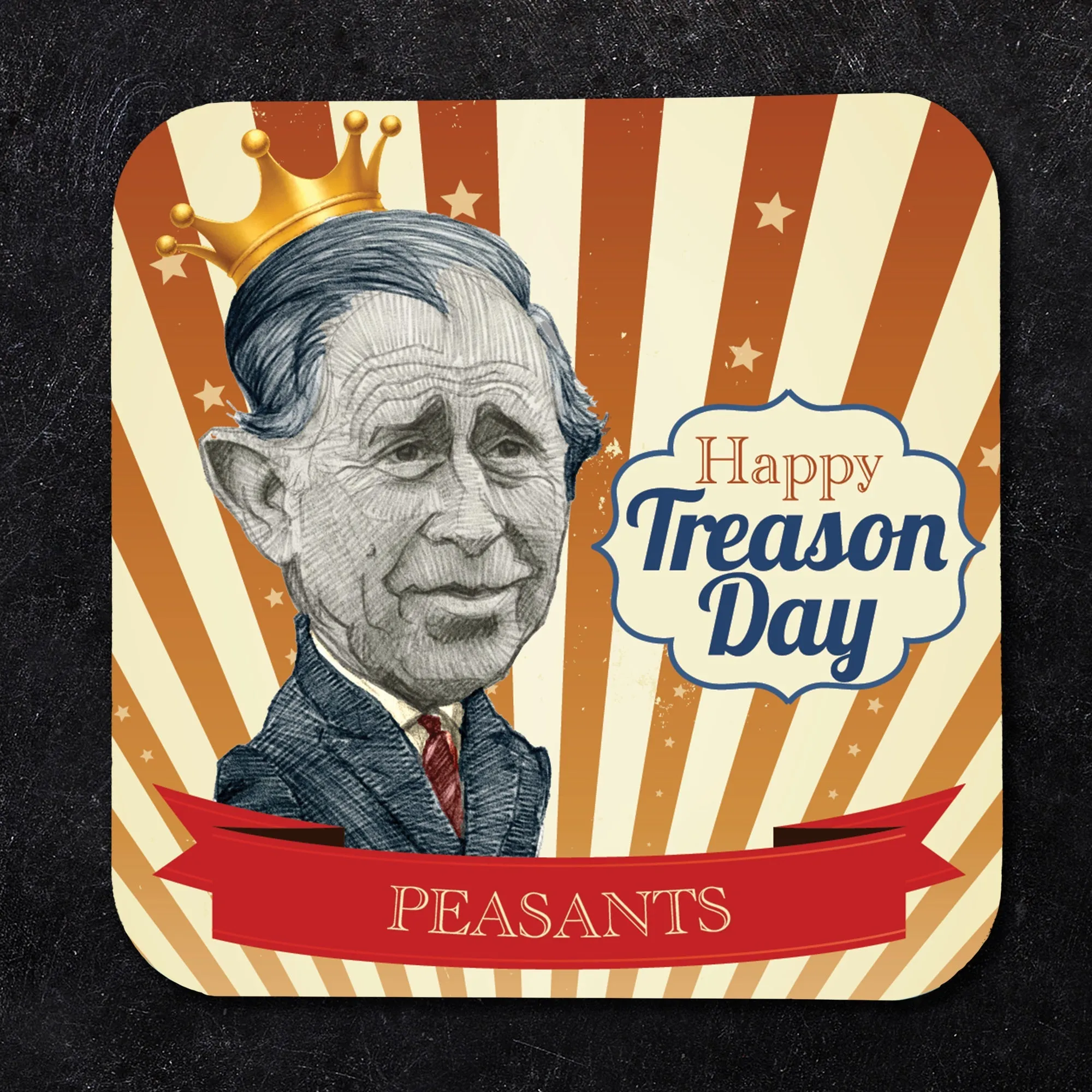 Happy Treason Day Peasants, 4th of July Coaster Set