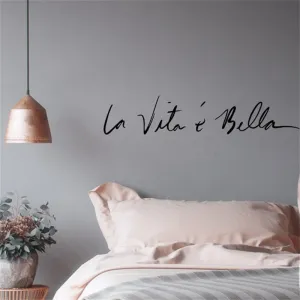 La Vita e Bella Life Is Beautiful Italian Expression Quote Wall Decal Nordic Style Wall Art Famous Italian Phrases Removable PVC Wall Sticker Creative Bedroom Decor