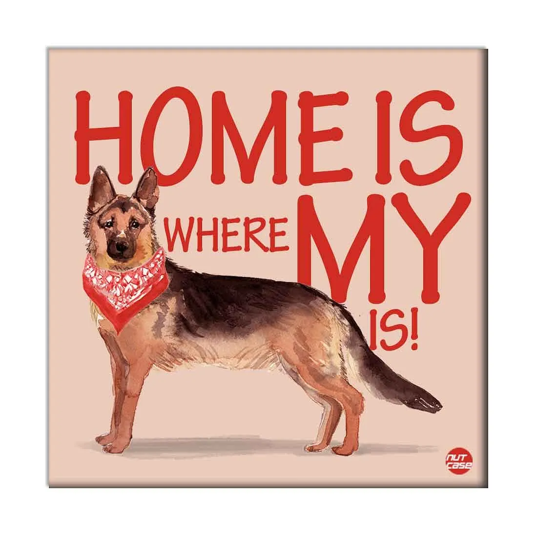 Wall Art Decor For Dog Lovers - Home Is Where My Hip Dog is