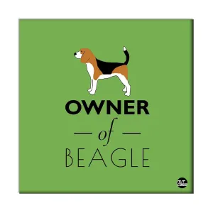 Wall Art Decor For Dog Lovers -Owner Of Beagle