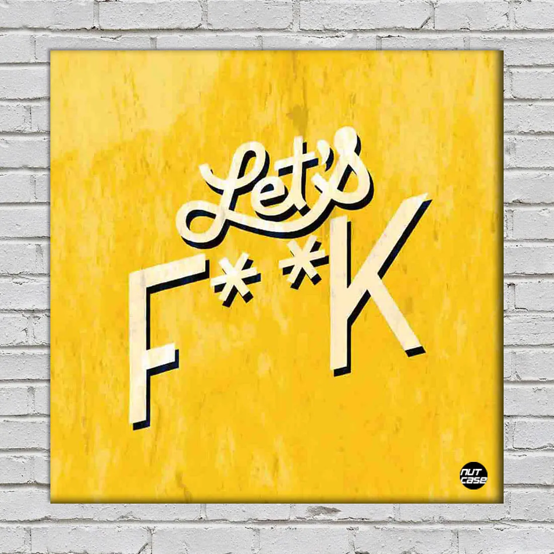 Wall Art Decor Panel For Home - Lets F**k